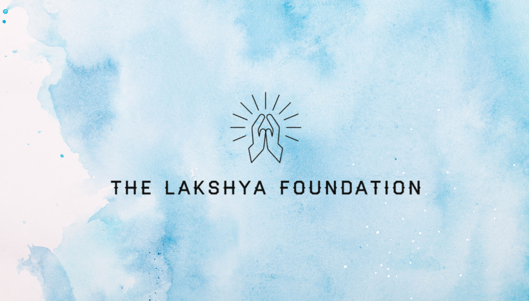 The Lakshya Foundation